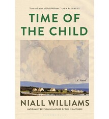 Bloomsbury Publishing Time of the Child: Winner of the Kerry Group Irish Novel of the Year Award