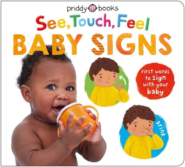 Priddy Books US See, Touch, Feel: Baby Signs