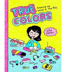 Drawn and Quarterly True Colors: Growing Up Weird in the '90s