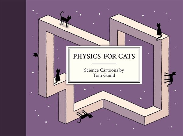 Drawn and Quarterly Physics for Cats