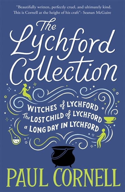 The Lychford Collection Book 1: Witches of Lychford, The Lost Child of Lychford, A Long Day in Lychford