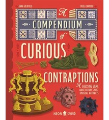 A Compendium of Curious Contraptions: A Guessing Game About History's Most Unusual Artifacts