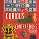 A Compendium of Curious Contraptions: A Guessing Game About History's Most Unusual Artifacts