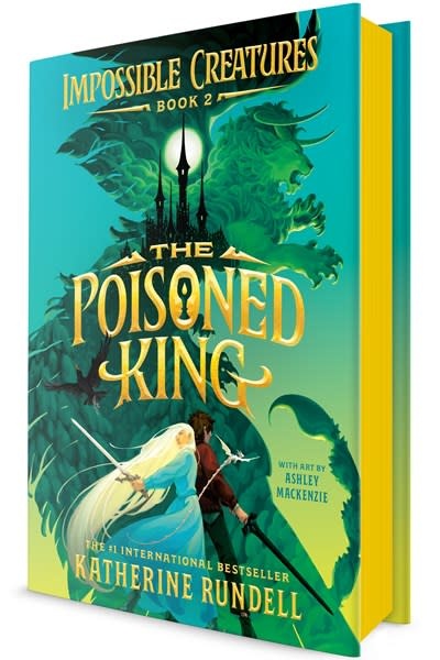 Knopf Books for Young Readers Impossible Creatures: The Poisoned King