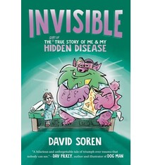Penguin Workshop Invisible: The (Sort of) True Story of Me and My Hidden Disease