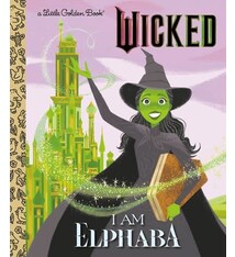 Golden Books Universal Pictures Wicked: I Am Elphaba (Little Golden Book)