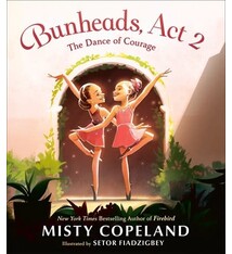 Nancy Paulsen Books Bunheads, Act 2: The Dance of Courage