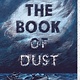 Knopf Books for Young Readers The Book of Dust:  La Belle Sauvage (Book of Dust, Volume 1)
