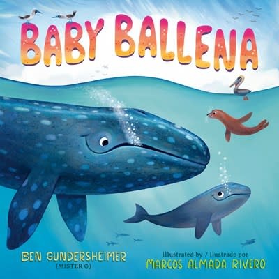 Nancy Paulsen Books Baby Ballena (Bilingual English-Spanish Edition)