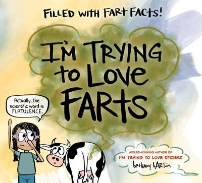 Viking Books for Young Readers I'm Trying to Love Farts