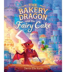 Knopf Books for Young Readers The Bakery Dragon and the Fairy Cake