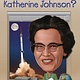 Penguin Workshop Who Was Katherine Johnson?