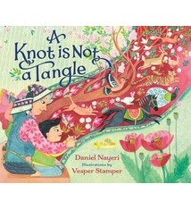 Knopf Books for Young Readers A Knot Is Not a Tangle