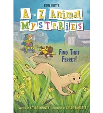 Random House Books for Young Readers A to Z Animal Mysteries #6: Find That Ferret!