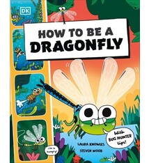 DK Children How to be a Dragonfly