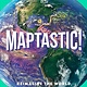 DK Children Maptastic!: Reimagine the World, One Map at a Time