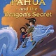 Rick Riordan Presents Rick Riordan Presents: Pahua and the Dragon's Secret