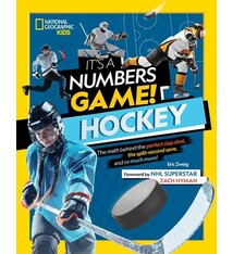 National Geographic Kids It's a Numbers Game! Hockey: The math behind the perfect slap shot, the split-second save, and so much more!