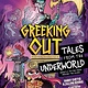 National Geographic Kids Greeking Out Tales from the Underworld: Ghostly Myths from Around the Globe
