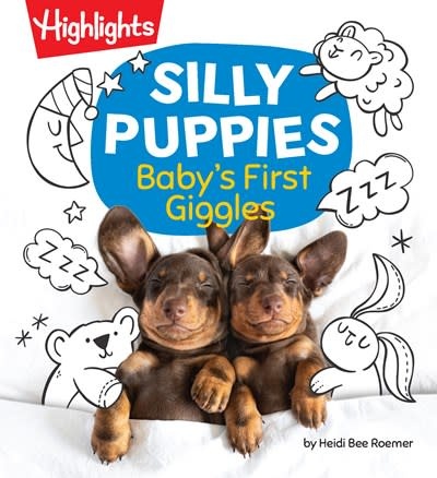 Highlights Press Silly Puppies: Baby's First Giggles