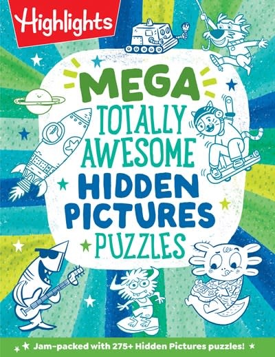 Highlights Press Mega Totally Awesome Hidden Pictures Puzzles