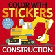 Tiger Tales Color with Stickers: Construction: 10 Pictures To Make Includes Fun Facts!