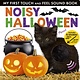 Tiger Tales Noisy Halloween: My First Touch and Feel Sound Book