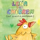 Tundra Books Lena the Chicken (But Really a Dinosaur!)