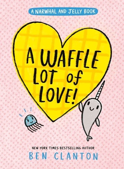 Tundra Books Narwhal and Jelly 10 A Waffle Lot of Love!