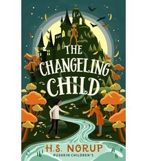 Pushkin Children's Books The Changeling Child
