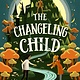 Pushkin Children's Books The Changeling Child