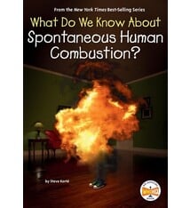 Penguin Workshop What Do We Know About Spontaneous Human Combustion?