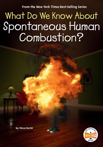 Penguin Workshop What Do We Know About Spontaneous Human Combustion?