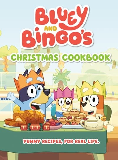 Penguin Young Readers Licenses Bluey and Bingo's Christmas Cookbook