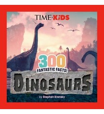 Penguin Young Readers Licenses TIME for Kids: 300 Fantastic Facts!: Dinosaurs