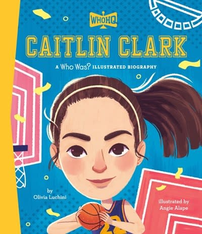 Penguin Workshop Caitlin Clark: A Who Was? Illustrated Biography