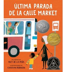 G.P. Putnam's Sons Books for Young Readers Ultima parada de la calle Market (Last Stop on Market Street Spanish Edition)