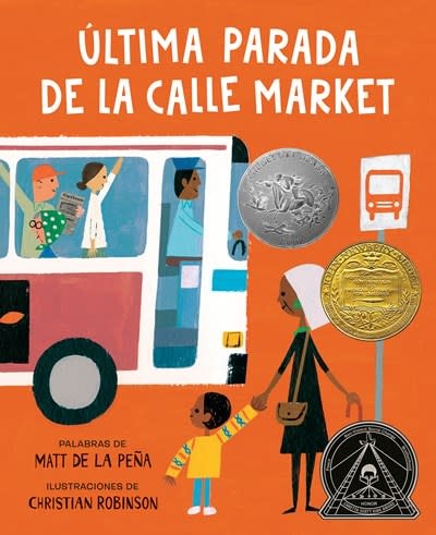 G.P. Putnam's Sons Books for Young Readers Ultima parada de la calle Market (Last Stop on Market Street Spanish Edition)