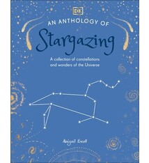 DK Children An Anthology of Stargazing: A Collection of Stars and Constellations