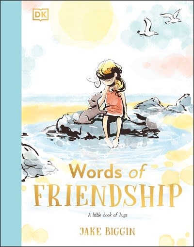 DK Children Words of Friendship: A Little Book of Hugs