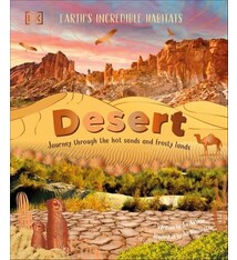 DK Children Desert: Journey Through the Hot Sands and Frosty Lands
