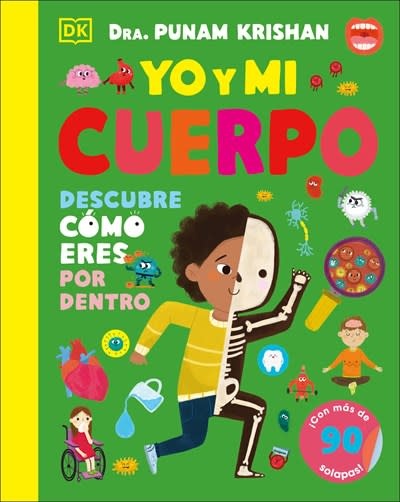 DK Children Yo y mi cuerpo (You and Your Body): A¡Con mas de 90 solapas!