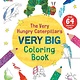 World of Eric Carle The Very Hungry Caterpillar's Very Big Coloring Book