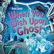When You Wish Upon a Ghost: Disney's The Haunted Mansion