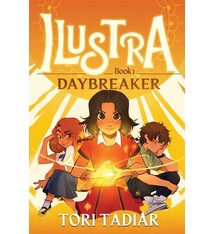 Daybreaker: Ilustra, Book One