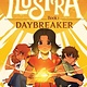 Daybreaker: Ilustra, Book One