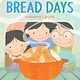 Bread Days