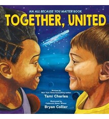 Orchard Books Together, United (An All Because You Matter Book)