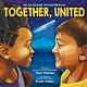 Orchard Books Together, United (An All Because You Matter Book)