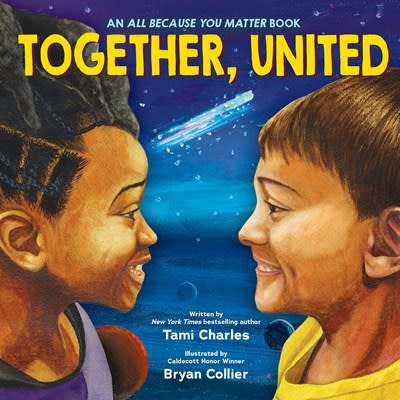 Orchard Books Together, United (An All Because You Matter Book)